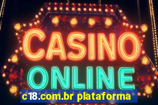 c18.com.br plataforma